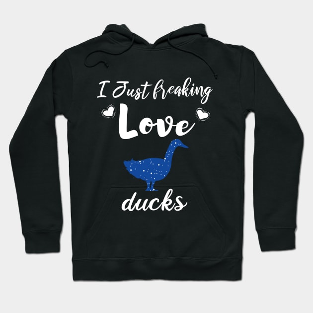 I Just Freaking Love Ducks Hoodie by SAM DLS